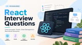 50 Most Asked React JS Interview Questions and Answers (2026)